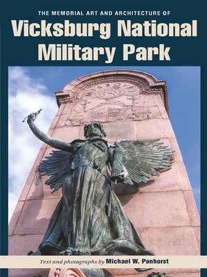 cover image of The Memorial Art and Architecture of Vicksburg National Military Park